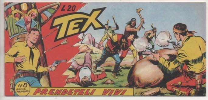 Comic E00109: Collana del Tex L20 nº 8 Serie Smeraldo. Prendeteli Vivi