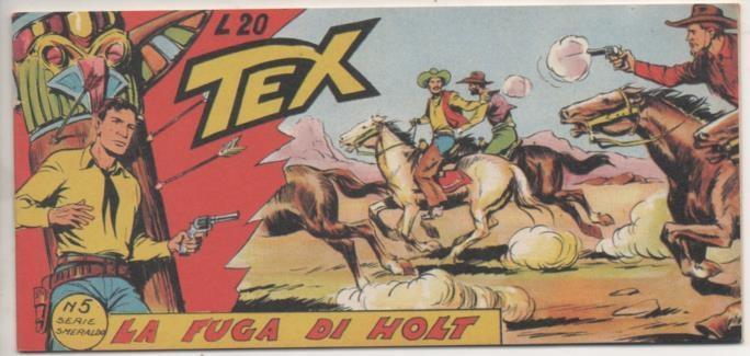 Comic E00106: Collana del Tex L20 nº 5 Serie Smeraldo. La Fuga di Holt