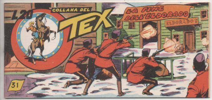 Comic E00099: Collana del Tex L20 nº 31. La Fine Dell'Eldorado