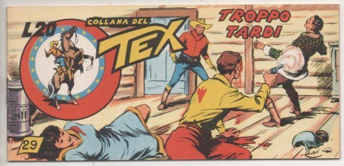 Comic E00097: Collana del Tex L20 nº 29. Troppo Tardi