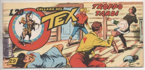 Comic E00097: Collana del Tex L20 nº 29. Troppo Tardi
