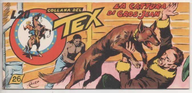 Comic E00094: Collana del Tex L20 nº 26. La Cattura di Gros-Jean