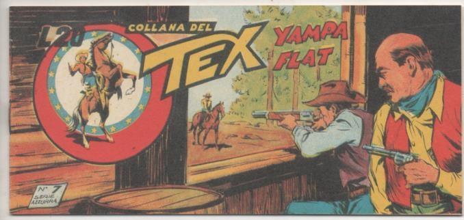 Comic E00061: Collana del Tex L20 nº 7 Serie Azzurra. Yampa Flat