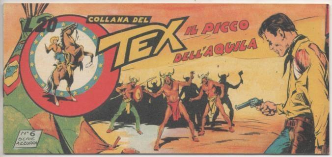 Comic E00060: Collana del Tex L20 nº 6 Serie Azzurra. Il Pico dell'Aquila