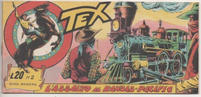 Comic E00002: Tex L20 nº 2 Serie Kansas L'Assalto al Kansas-Pacific, 32 pag. Edión en Italiano