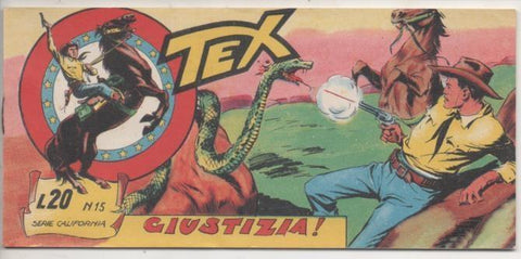 Comic E00054: Collana del Tex L20 nº 15 Serie California. Ciustizia!