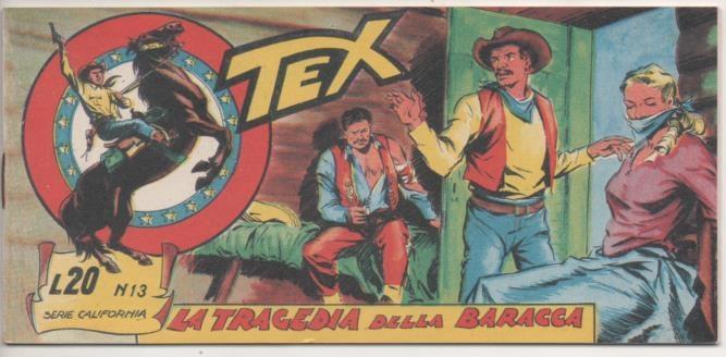 Comic E00052: Collana del Tex L20 nº 13 Serie California. La Tragedia della Barracca