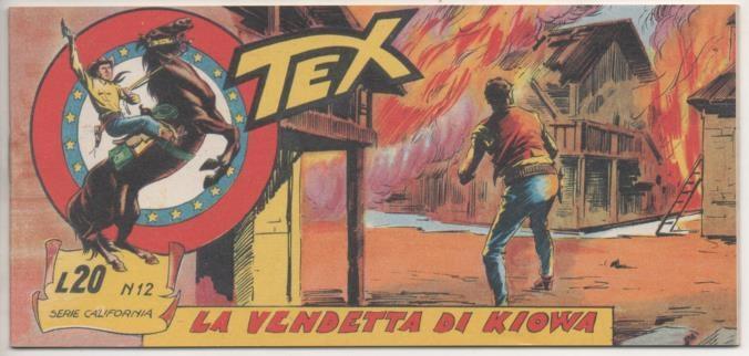 Comic E00051: Collana Del Tex L20 nº 12 Serie California. La Vendetta di Kiowa