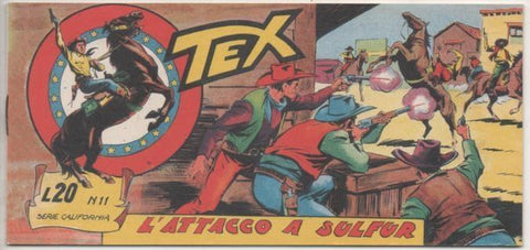 Comic E00050: Collana del Tex L20 nº 11 Serie California. L'Attaco a Sulfur