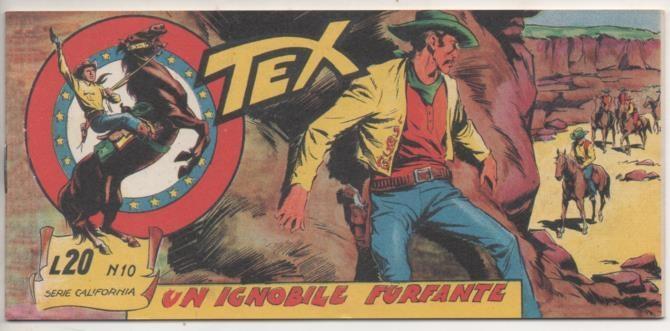 Comic E00049: Collana del Tex L20 nº 10 Serie California. Un Ignoble Furfante 