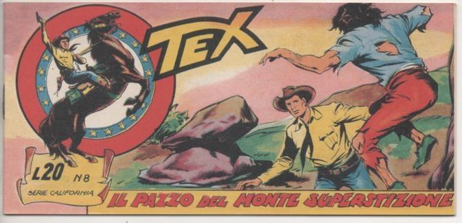 Comic E00047: Collana del Tex L20 nº 8 Serie California. Il Pazzo del Monte Superstizione