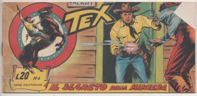 Comic E00043: Collana del Tex L20 nº 4 Serie California. Il Segreto della Miniera