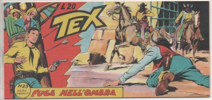 Comic E00124: Collana del Tex L20 nº 23 Serie Smeraldo. Fuga Nell' Ombra