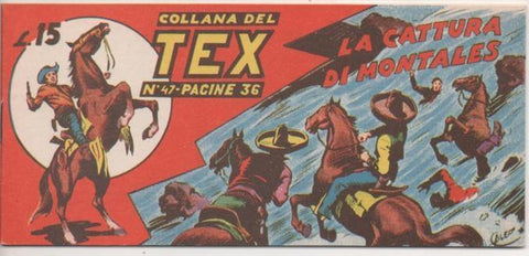 Comic E00208: Collana del Tex L15 nº 47. La Cattira di Montales