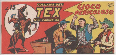 Comic E00198: Collana del Tex L15 nº 37. Gioco Pericoloso