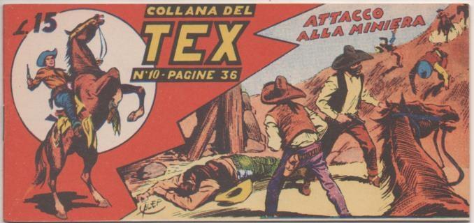 Comic E00231: Callana del Tex L15 nº 10. Attacco alla Miniera