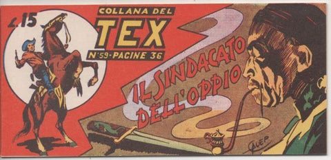 Comic E00220: Collana del Tex L15 nº 59. Il Sindicato Dell'Oppio