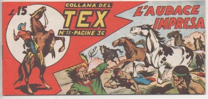 Comic E00184: Collana del Tex L15 nº 23. L'Audace Impresa