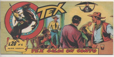 Comic E00146: Collana del Tex L20 nº 6 Serie Arizona. Tex Salsa un Conto
