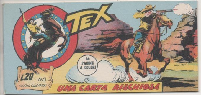 Comic E00136: Collana del Tex L20 nº 8 Serie Colorado. Una Carta Rischiosa
