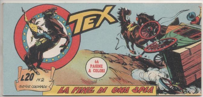 Comic E00130: Collana del Tex L20 nº 2 Serie Colorado. La Fine di Una Spia