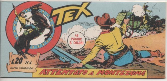 Comic E00129: Collana del Tex L20 nº 1 Serie Colorado. Attentato a Montezuma