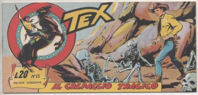 Comic E00155: Collana del Tex L20 nº 15 Serie Arizona. Il Crepaccio Tragico