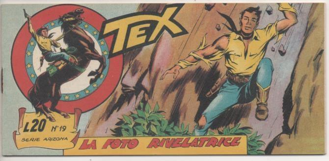 Comic E00159: Collana del Tex L20 nº 19 Serie Arizona. La Foto Rivelatrice