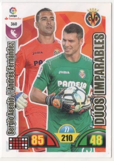 Cromo E00836: Album 2-Trading Car Game 2017-18, Serigo Asenjo-Andrés Fernández-DÚOS IMPARABLES: Villareal C.F. Porteroa