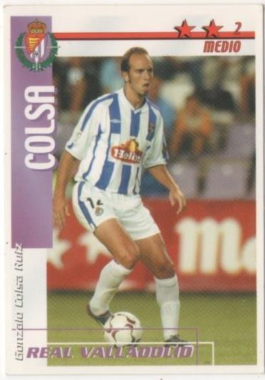 Cromo E00193: Fichas de la Liga 2003, Colsa: Real Valladolid. Medio