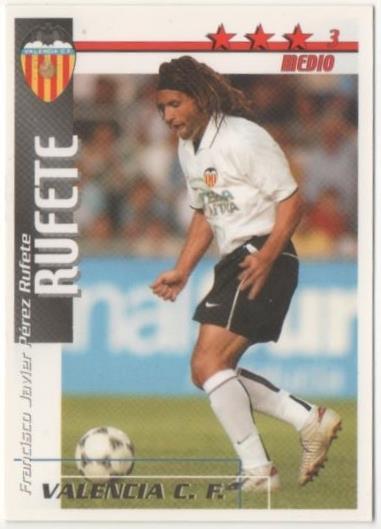 Cromo E00170: Fichas de la Liga 2003, Rufete: Valencia F.C. Medio