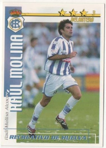 Cromo E00217: Fichas de la Liga 2003, Raúl Molina: Recreativo de Huelva. Delantero