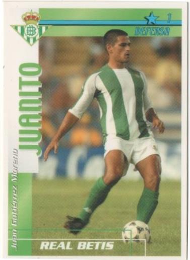 Cromo E00035: Fichas de la Liga 2003, Juanito: Real Betis. Defensa