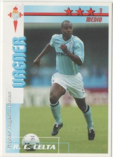 Cromo E00070: Fichas de la Liga 2003, Vagner: R. C. Celta. Medio