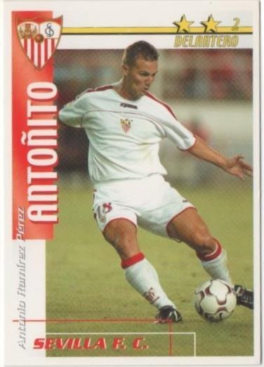 Cromo E00131: Fichas de la Liga 2003, Antoñito: Sevilla F.C. Delantero