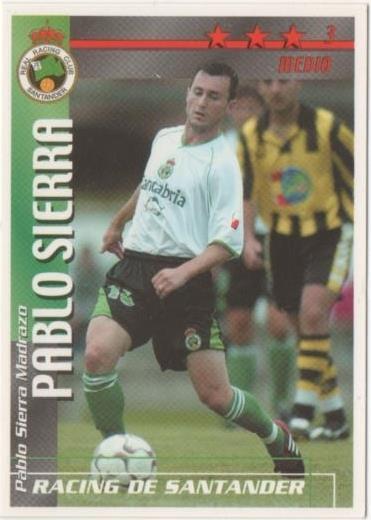 Cromo E00305: Fichas de la Liga 2003, Pablo Sierra: Racing de Santander. Medio