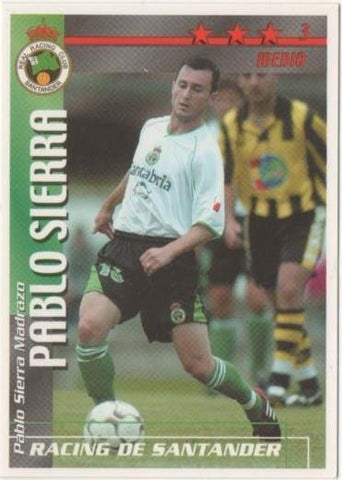 Cromo E00305: Fichas de la Liga 2003, Pablo Sierra: Racing de Santander. Medio