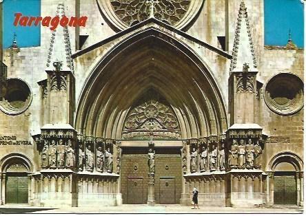 POSTAL L01364: Puerta principal de la Catedral de Tarragona