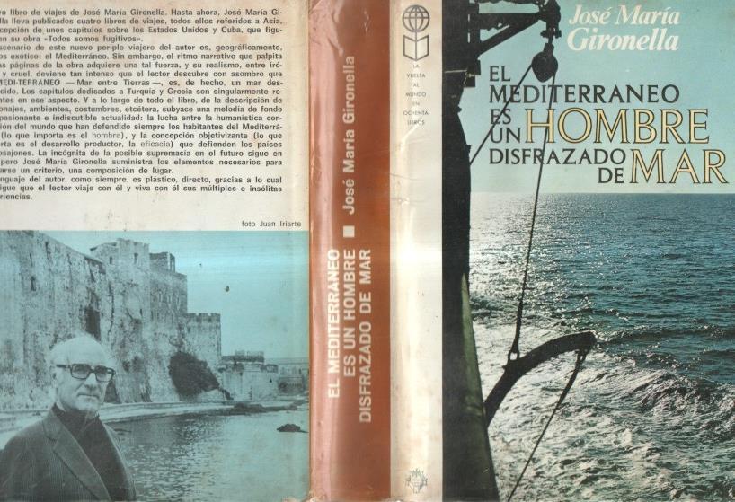 El mediterraneo es un hombre disfrazado de mar
