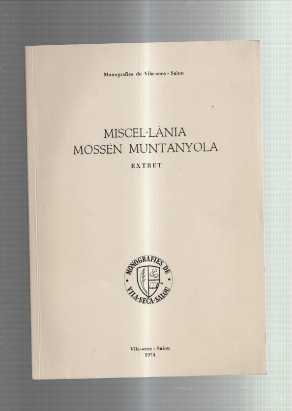 Monografies de Vila-Seca-Salou: Miscel-lania Mossebn Muntanyola Extret