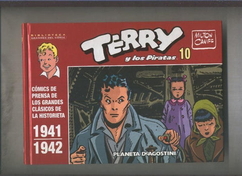 Planeta: Terry y los piratas numero 10: tiras diarias de 1941/1942