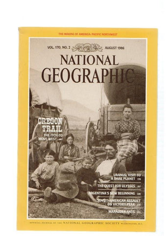 National Geographic, vol. 170, num. 02, august 1986: Oregon trail the itch to move