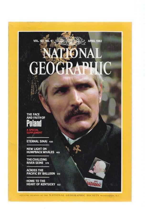 National Geographic, vol. 161, num. 04, aporil 1982: The face and pfaith of Poland 
