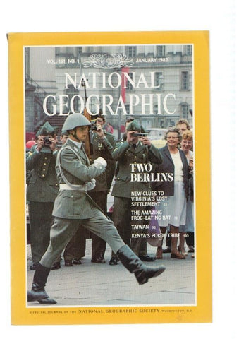 National Geographic, vol. 161, num 01, january 1982: Two Berlins- New clues to