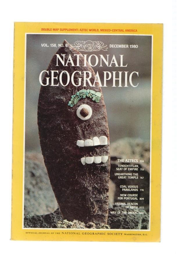 National Geographic, vol. 158 num. 06, december 1980: The Aztecs- Tenochtitlan