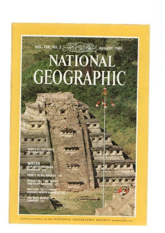 National Geographic, vol. 158 num. 02, august 1980: Man s 80 centuries in 