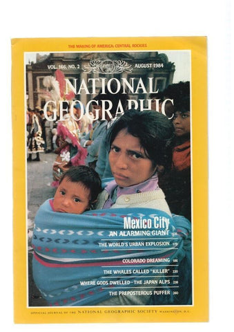 National Geographic, vol. 166, num. 02, august 1984: Mewico City an alarmint