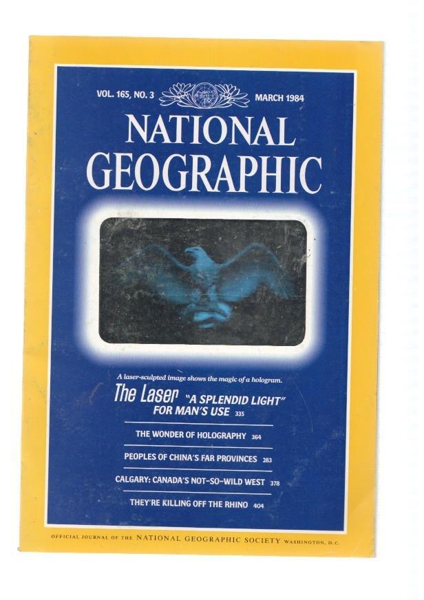 National Geographic, vol. 165 num. 03, march 1984: The laser a splendith light