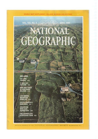 National Geographic, vol. 159 num. 04, april 1981: Ireland its long travail- A new 