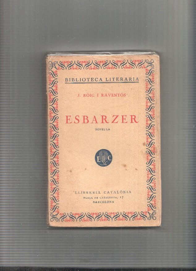 Esbarzer (regular estado, lomo abierto, a reencuadernar)